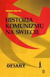 Okładka: Historia komunizmu na świecie t. 2: Ofiary