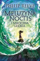 Okładka: Meluzyna Noctis i Mroczna Głębia