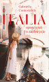 Okładka książki: Italia. Opowieści o zachwycie