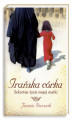 Okładka książki: Irańska córka. Sekretne życie mojej matki