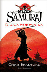 Okładka: Młody samuraj 1. Droga wojownika