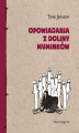 Okładka książki: Opowiadania z Doliny Muminków