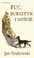 Okładka książki: Puc Bursztyn i goście