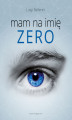 Okładka książki: Mam na imię Zero