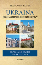 Okładka: Ukraina. Przewodnik historyczny