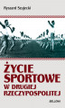 Okładka książki: Życie sportowe w Drugiej Rzeczypospolitej
