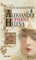 Okładka książki: Aleksander i piękna Helena