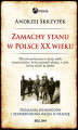 Okładka książki: Zamachy stanu w Polsce w XX wieku