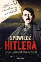Okładka: Spowiedź Hitlera. Szczera rozmowa z Żydem