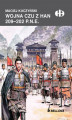 Okładka książki: Wojna Czu z Han 209-202 p.n.e.