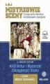 Okładka książki: Król Artur i Rycerze Okrągłego Stołu, książka audio, czyta Wiktor Zborowski