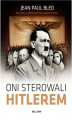 Okładka książki: Oni sterowali Hitlerem