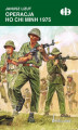 Okładka książki: Operacja Ho Chi Minh 1974-1975