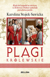 Okładka: Plagi królewskie. O zdrowiu i chorobach polskich królów i książat