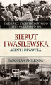 Okładka książki: Bierut i Wasilewska. Agent i dewotka