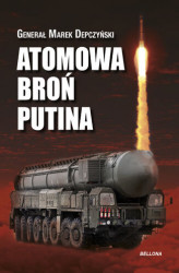 Okładka: Atomowa broń Putina (edycja specjalna)