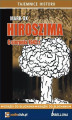 Okładka książki: Hiroszima 6 sierpnia 1945 roku
