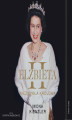 Okładka książki: Elżbieta II. Niezwykła królowa