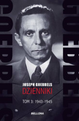 Okładka: Goebbels. Dzienniki. Tom 3: 1943-1945