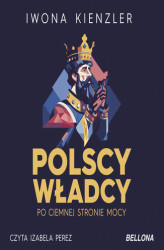 Okładka: Polscy władcy po ciemnej stronie mocy