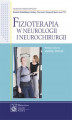 Okładka książki: Fizjoterapia w neurologii i neurochirurgii