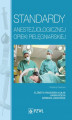 Okładka książki: Standardy anestezjologicznej opieki pielęgniarskiej