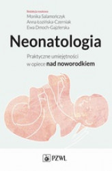 Okładka: Neonatologia. Praktyczne umiejętności w opiece nad noworodkiem