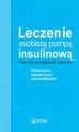 Okładka książki: Leczenie osobistą pompą insulinową