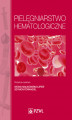 Okładka książki: Pielęgniarstwo hematologiczne