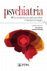 Okładka: Psychiatria w praktyce ratownika medycznego