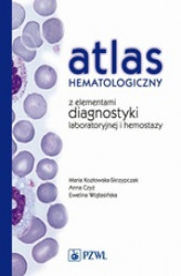Okładka: Atlas hematologiczny z elementami diagnostyki laboratoryjnej i hemostazy