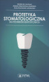 Okładka książki: Protetyka stomatologiczna dla techników dentystycznych