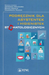 Okładka: Podręcznik dla asystentek i higienistek stomatologicznych