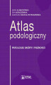 Okładka książki: Atlas podologiczny