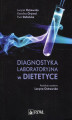 Okładka książki: Diagnostyka laboratoryjna w dietetyce