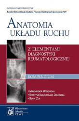 Okładka: Anatomia układu ruchu z elementami diagnostyki reumatologicznej. Kompendium