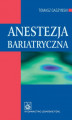 Okładka książki: Anestezja bariatryczna