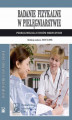 Okładka książki: Badanie fizykalne w pielęgniarstwie. Podręcznik dla studiów medycznych