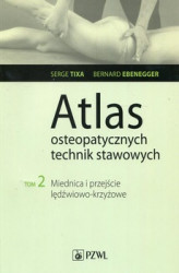 Okładka: Atlas osteopatycznych technik stawowych. Tom 2. Miednica i przejście lędźwiowo-krzyżowe