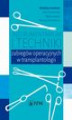 Okładka książki: Instrumentarium i techniki zabiegów operacyjnych w transplantologii