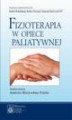 Okładka książki: Fizjoterapia w opiece paliatywnej