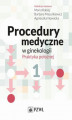 Okładka książki: Procedury medyczne w ginekologii. Praktyka położnej. Tom 1