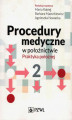 Okładka książki: Procedury medyczne w położnictwie. Praktyka położnej. Tom 2