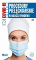 Okładka książki: Procedury pielęgniarskie w obliczu pandemii