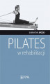 Okładka książki: Pilates w rehabilitacji