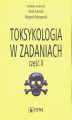 Okładka książki: Toksykologia w zadaniach, cz. II
