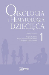 Okładka: Onkologia i hematologia dziecięca. Tom 1