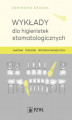 Okładka książki: Wykłady dla higienistek stomatologicznych