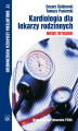 Okładka książki: Kardiologia dla lekarzy rodzinnych