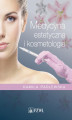 Okładka książki: Medycyna estetyczna i kosmetologia
